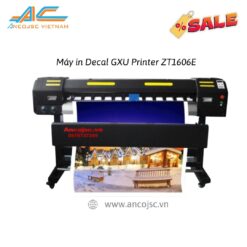Máy In Decal Gxu Printer Zt1606e Dùng đầu Phun Dx5 Và Dx8