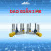 Dao Xoắn 2 Me: Cấu Tạo, Ứng Dụng Trong Gia Công Cơ Khí